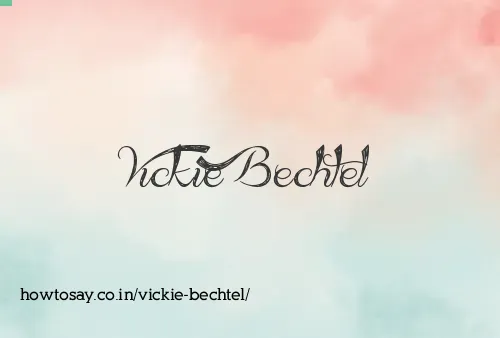 Vickie Bechtel