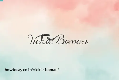 Vickie Boman