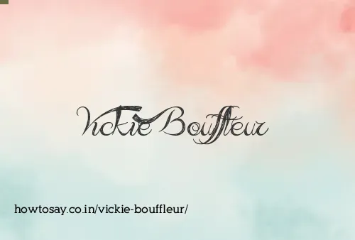 Vickie Bouffleur