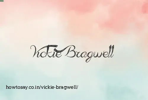 Vickie Bragwell