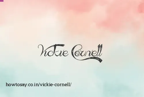 Vickie Cornell