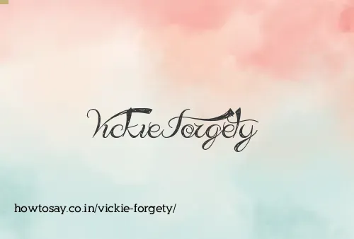 Vickie Forgety