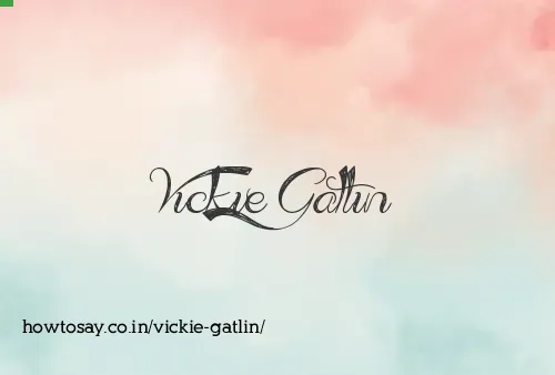 Vickie Gatlin
