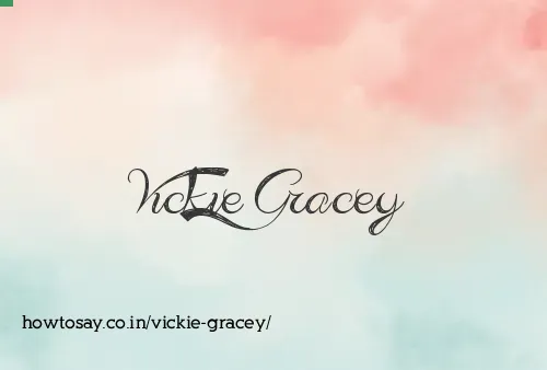 Vickie Gracey