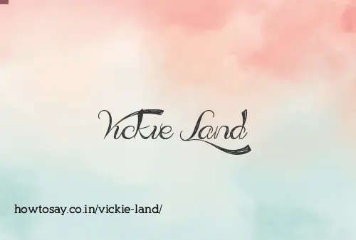 Vickie Land