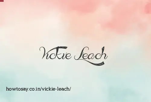 Vickie Leach