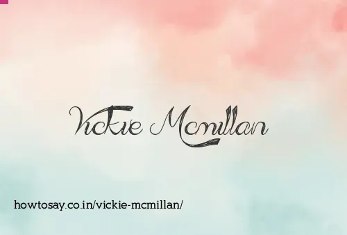 Vickie Mcmillan