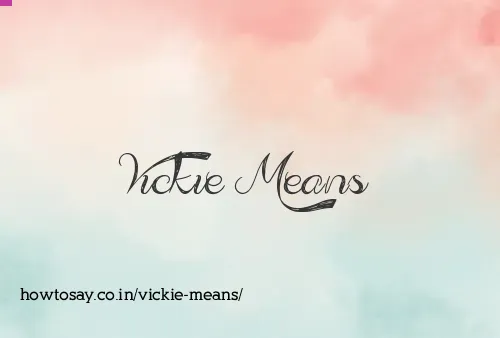 Vickie Means
