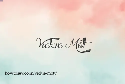 Vickie Mott