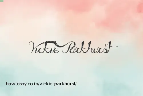 Vickie Parkhurst