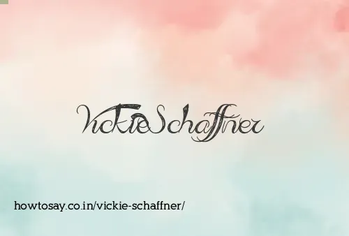 Vickie Schaffner
