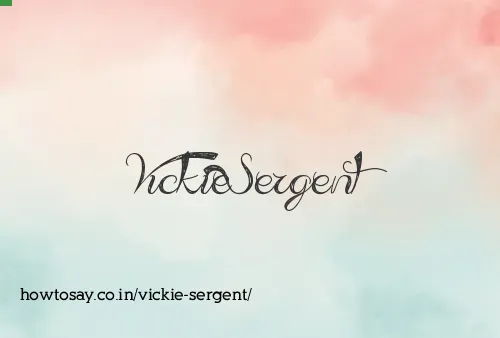 Vickie Sergent