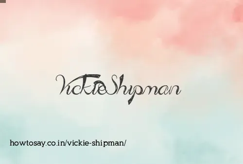 Vickie Shipman