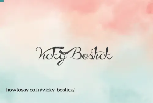 Vicky Bostick