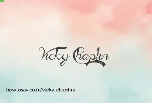 Vicky Chaplin