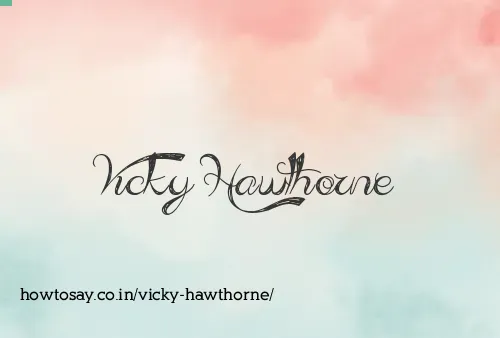 Vicky Hawthorne