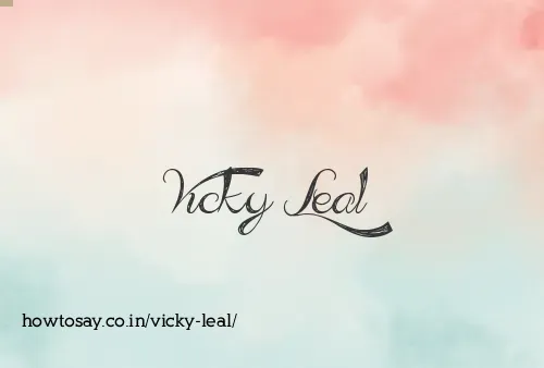 Vicky Leal