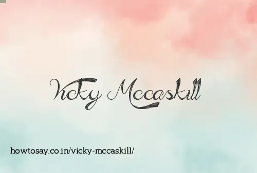 Vicky Mccaskill