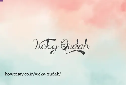 Vicky Qudah