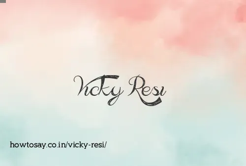 Vicky Resi