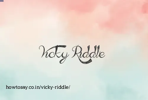 Vicky Riddle