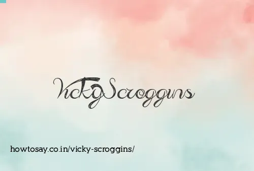 Vicky Scroggins