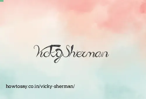 Vicky Sherman