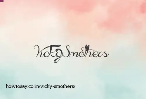 Vicky Smothers