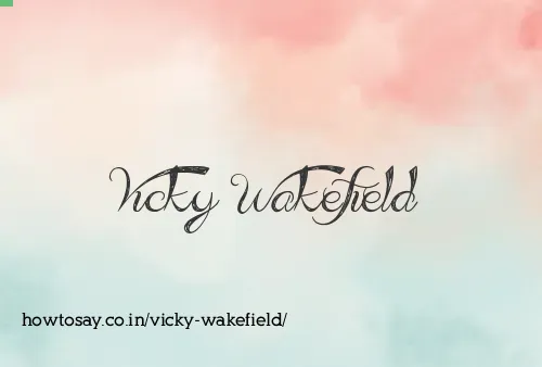 Vicky Wakefield