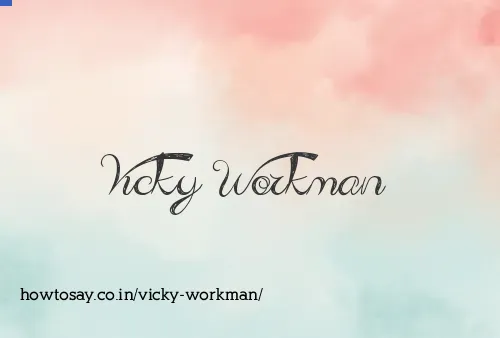 Vicky Workman