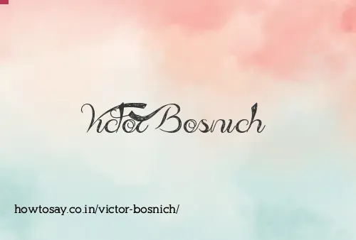 Victor Bosnich