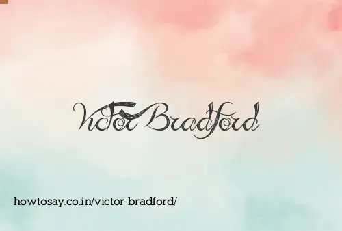 Victor Bradford