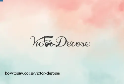 Victor Derose