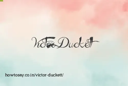 Victor Duckett