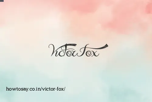 Victor Fox