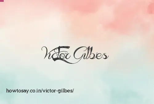 Victor Gilbes