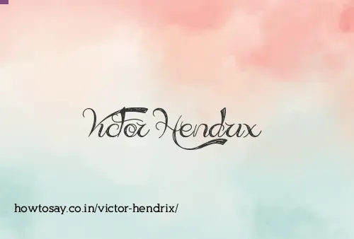 Victor Hendrix