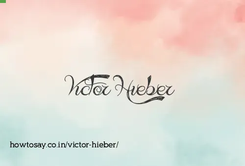 Victor Hieber