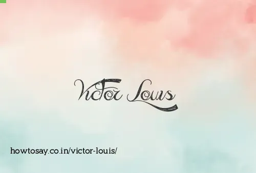 Victor Louis