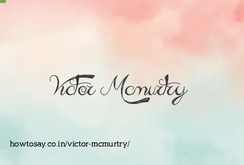 Victor Mcmurtry