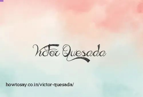 Victor Quesada