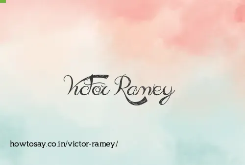 Victor Ramey