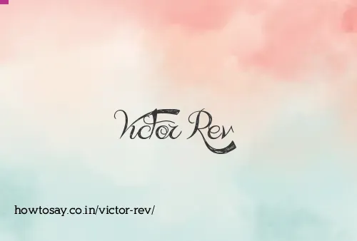 Victor Rev