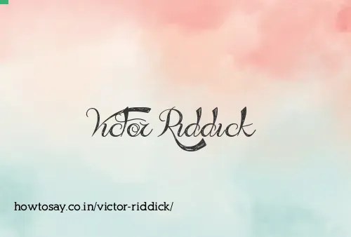 Victor Riddick