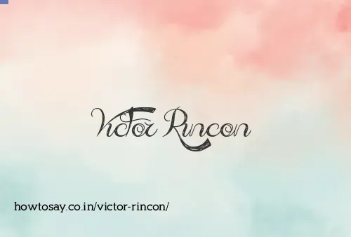 Victor Rincon