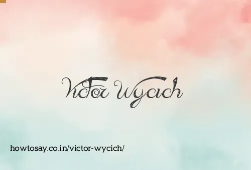 Victor Wycich