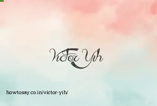 Victor Yih