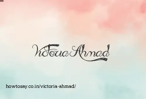 Victoria Ahmad