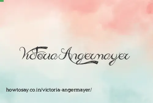 Victoria Angermayer