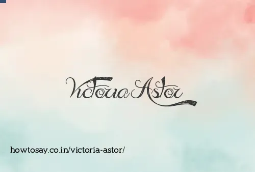 Victoria Astor